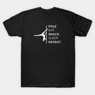 Pole Eat Snack Sleep Repeat - Black T-Shirt